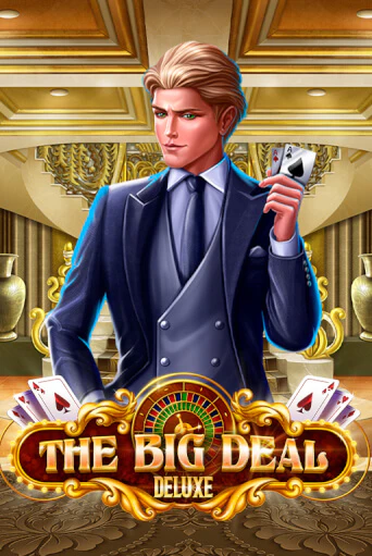 Демо игра The Big Deal Deluxe от Habanero | Casino X BY